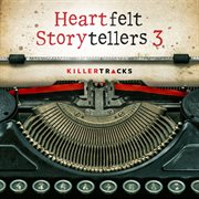 Heartfelt storytellers 3 cover image