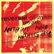 Nothing more nothing less 1995-2000 cover image