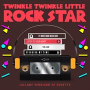 Lullaby versions of roxette cover image