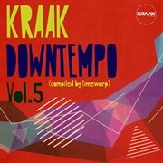 Kraak downtempo, vol. 5 cover image