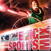 Epic sports mix cover image