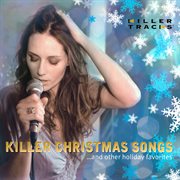 Killer christmas songs (and other holiday favorites) cover image
