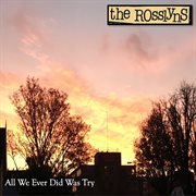 All we ever did was try (1989-1992) cover image