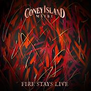 Fire stays live cover image