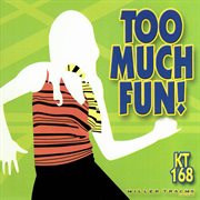 Too much fun cover image