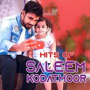 Hits of saleem kodathoor cover image