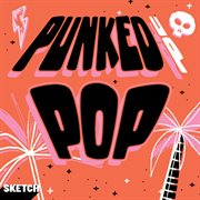 Punked up pop cover image