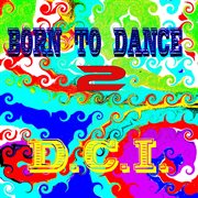 Born to dance 2 cover image