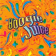 Boogie juice cover image
