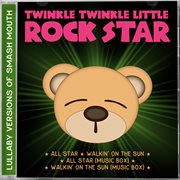 Lullaby versions of smash mouth cover image
