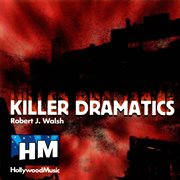 Killer dramatics cover image