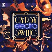 Gypsy electro swing cover image