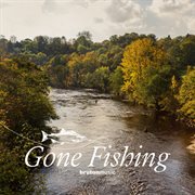 Gone fishing cover image