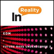 Edm & future bass underscores 2 cover image