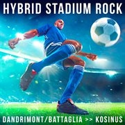 Hybrid stadium rock cover image