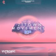 Zitown movement cover image