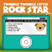 Lullaby versions of the all-american rejects cover image