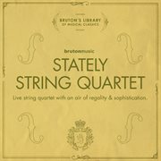 Stately string quartet cover image
