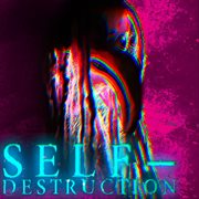 Self-destruction cover image