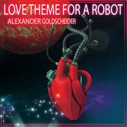 Love theme for a robot cover image