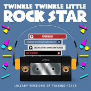 Lullaby versions of talking heads cover image