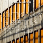 Contemporary & repetitive minimalism cover image
