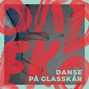 Danse på glasskår cover image