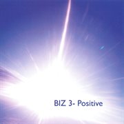 Biz 3: positive cover image