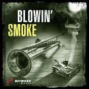 Blowin' smoke cover image
