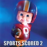 Sports scored 2 cover image