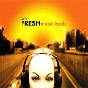 Biz 2 - fresh music beds : fresh music beds cover image