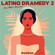 Latino dramedy 2 cover image