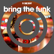 Bring the funk cover image
