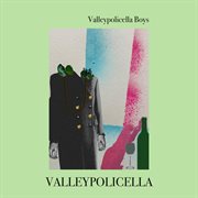 Valleypolicella boys cover image