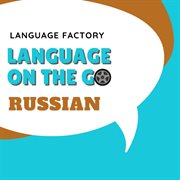 Language on the go: russian. Russian cover image