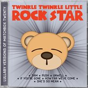 Lullaby versions of matchbox twenty cover image