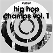 Hip hop champs, vol. 1 cover image