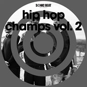 Hip hop champs, vol.  2 cover image