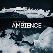Inspired ambience cover image