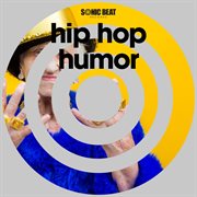 Hip hop humor cover image