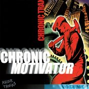 Chronic motivator cover image