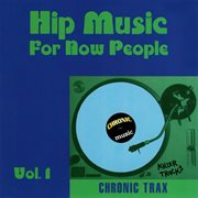 Hip music for now people, vol. 1 cover image