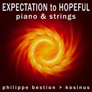 Expectation to hopeful piano and strings cover image