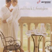 Laid-back lifestyles cover image