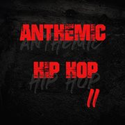 Anthemic hip-hop 2 cover image