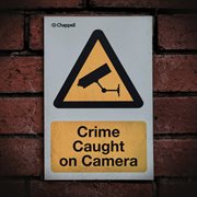 Crime caught on camera cover image