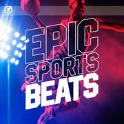 Epic sports beats cover image