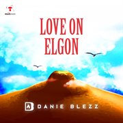 Love on elgon cover image