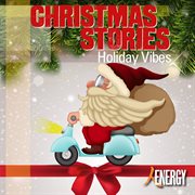 Christmas stories - holiday vibes cover image