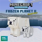 Minecraft: frozen planet ii : Frozen Planet II cover image